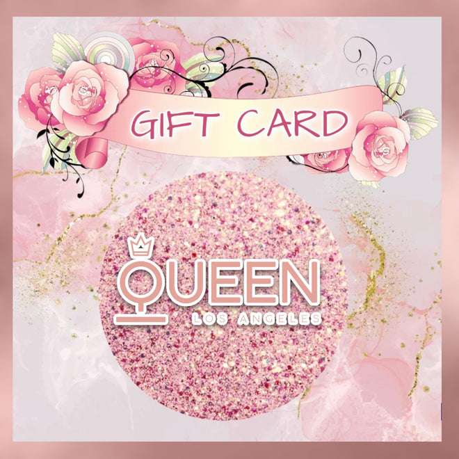 QUEEN GIFT CARDS